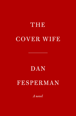 The Cover Wife by Dan Fesperman