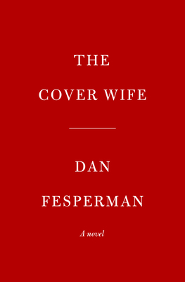 The Cover Wife by Dan Fesperman