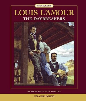 The Daybreakers by Louis L'Amour