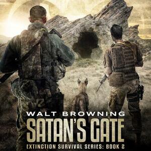 Satan's Gate by Walt Browning