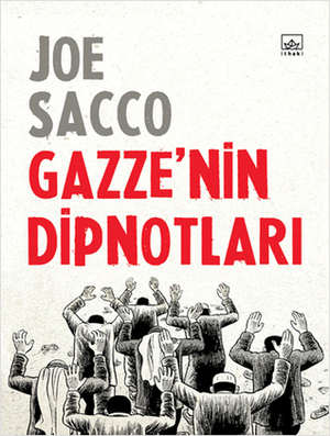Gazze'nin Dipnotları by Joe Sacco