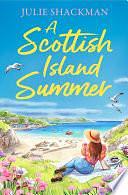 A Scottish Island Summer by Julie Shackman