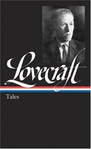 Lovecraft's Fiction Volume I, 1905-1925 by H.P. Lovecraft