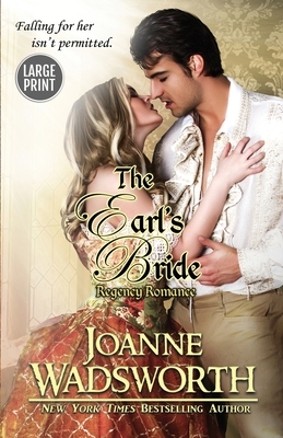 The Earl's Bride: (Large Print) by Joanne Wadsworth