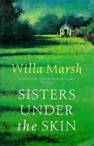 Sisters under the Skin by Willa Marsh