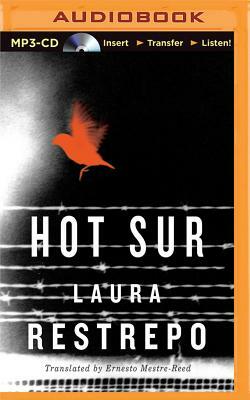 Hot Sur by Laura Restrepo