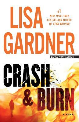 Crash and Burn by Lisa Gardner