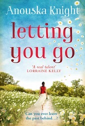 Letting You Go by Anouska Knight