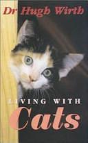 Living with Cats by Hugh Wirth