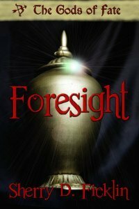 Foresight by Sherry D. Ficklin