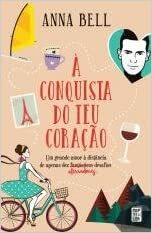 À Conquista do Teu Coração by Anna Bell