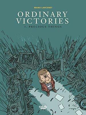 Ordinary Victories - Volume 3 - Precious Things (Combat ordinaire by Manu Larcenet, Manu Larcenet