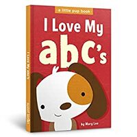 I Love My ABC's by Mary Lee