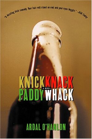 Knick Knack Paddy Whack by Ardal O'Hanlon