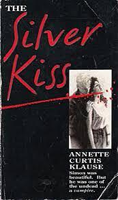 The Silver Kiss by Annette Curtis Klause