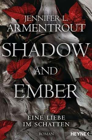 Shadow and Ember by Jennifer L. Armentrout