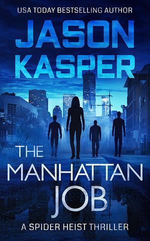 The Manhattan Job by Jason Kasper