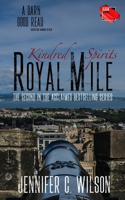 Kindred Spirits: Royal Mile by Jennifer C. Wilson