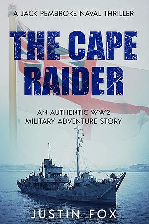 The Cape Raider by Justin Fox, Justin Fox