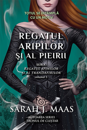 Regatul Aripilor și al Pieirii by Sarah J. Maas