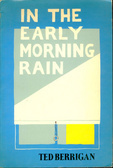 In the Early Morning Rain by Ted Berrigan