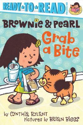 Brownie & Pearl Grab a Bite by Cynthia Rylant