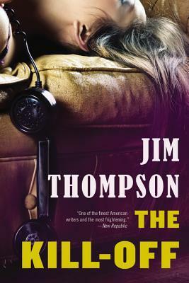 The Kill-Off by Jim Thompson