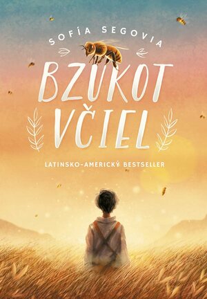 Bzukot včiel by Sofía Segovia