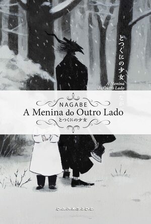 A Menina do Outro Lado: volume 7 by Nagabe