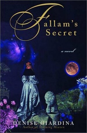 Fallam's Secret by Denise Giardina