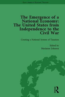 The Emergence of a National Economy Vol 2: The United States from Independence to the Civil War by Malcolm Rutherford, William J. Barber, Marianne Johnson