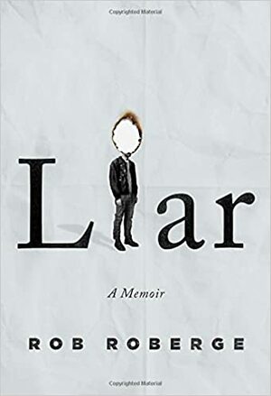 Liar by Rob Roberge