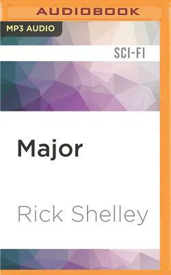 Major by Rick Shelley