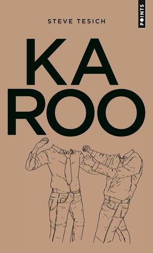 Karoo: roman by Steve Tesich