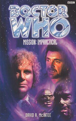 Doctor Who: Mission: Impractical by David A. McIntee