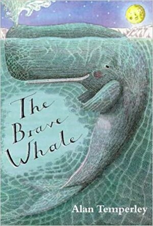 The Brave Whale by Alan Temperley