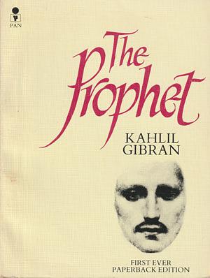 The Prophet by Kahlil Gibran