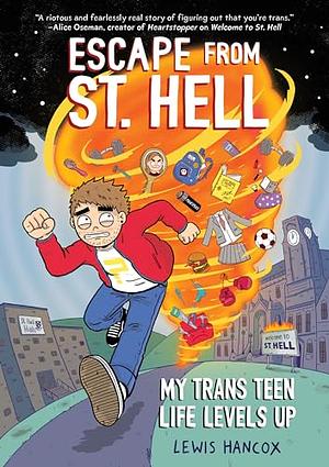 Escape from St. Hell: a Graphic Novel by Lewis Hancox