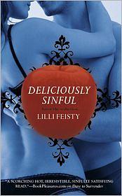 Deliciously Sinful by Lilli Feisty