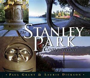 The Stanley Park Companion by Paul Grant