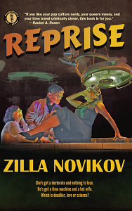 Reprise  by Zilla Novikov