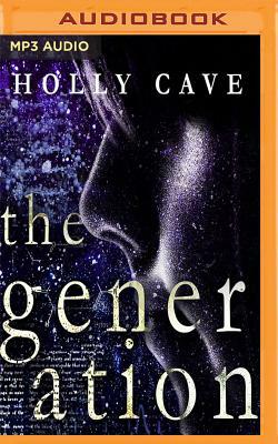 The Generation by Holly Cave