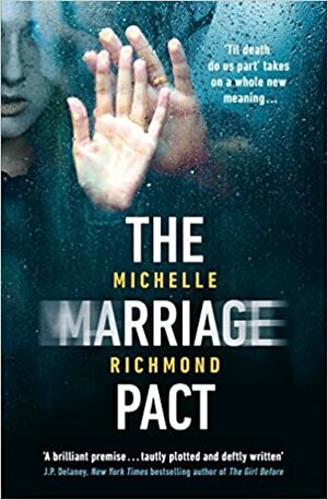 The Marriage Pact by Michelle Richmond