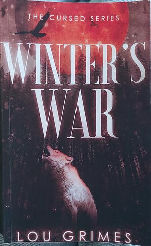 Winter's War by Lou Grimes