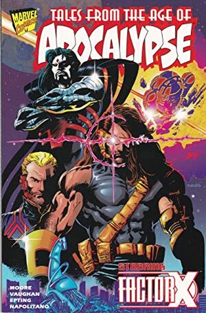 Tales from the Age of Apocalypse: Sinister Bloodlines by Nick Napolitano, Brian K. Vaughan, John Francis Moore, Steve Epting