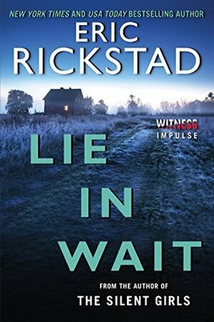 Lie In Wait by Eric Rickstad