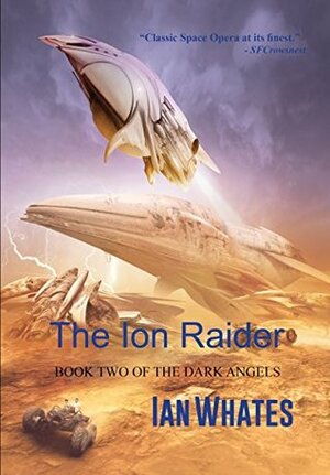 The Ion Raider by Ian Whates