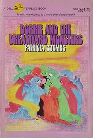 Dorrie and the Dreamyard Monsters by Patricia Coombs