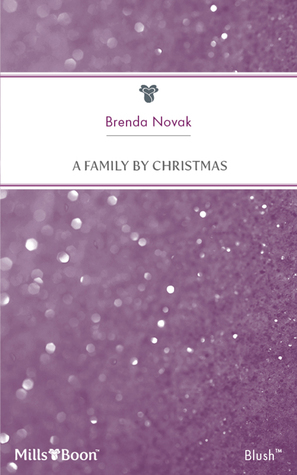 A Family By Christmas by Brenda Novak