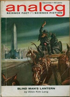 Analog Science Fiction and Fact, 1962 December by Mack Reynolds, John W. Campbell Jr., H. Beam Piper, Allen Kim Lang, Tom Godwin, Alfred Pfanstiehl